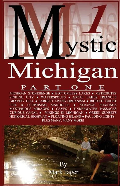 Mystic Michigan Part 1 - Paperback