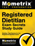 Registered Dietitian Exam Secrets Study Guide: Dietitian Test Review for the Registered Dietitian Exam - Paperback