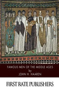 Famous Men of the Middle Ages - Paperback