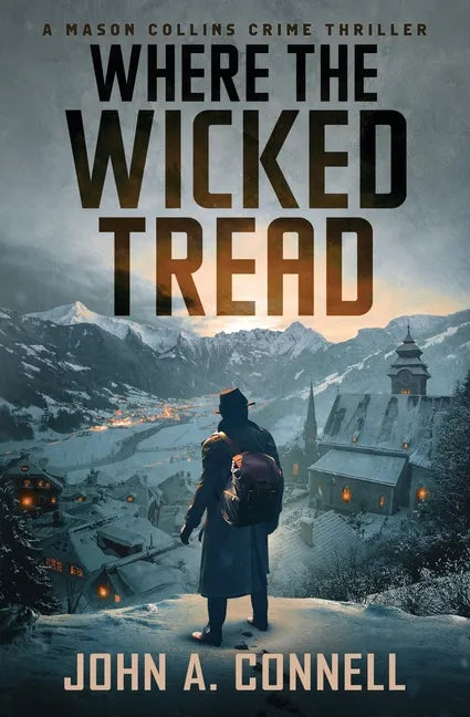 Where the Wicked Tread - Paperback