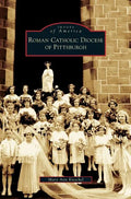 Roman Catholic Diocese of Pittsburgh - Hardcover