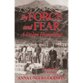 By Force and Fear, A Stolen Homeland - Paperback