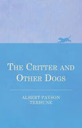 The Critter and Other Dogs - Paperback