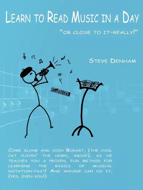Learn to Read Music in a Day "or close to it-really!" - Paperback