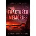 Fractured Memories: A Small-town Christian Romantic Suspense (Large Print) - Paperback