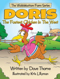Doris The Fastest Chicken In The West - Hardcover