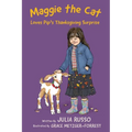 Maggie the Cat Loves Pip's Thanksgiving Surprise - Paperback