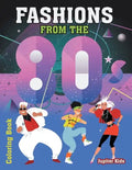 Fashions From The 80s Coloring Book - Paperback