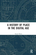 A History of Place in the Digital Age - Paperback