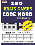 150 Brain Games - CODE WORD Puzzles 1 - Paperback
