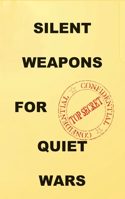 Silent Weapons for Quiet Wars: An Introductory Programming Manual - Hardcover
