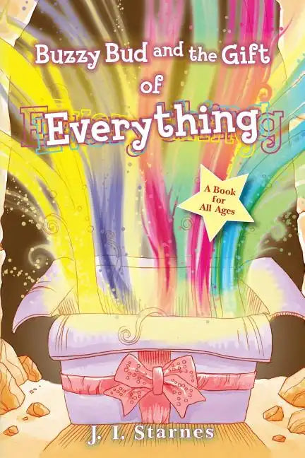 Buzzy Bud and The Gift of Everything - Paperback