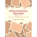 Discovering Quarks: Remembering Feynman, Gell-Mann, and Tollestrup - Hardcover