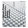 Renzo Piano: And Renzo Piano Building Workshop - Hardcover