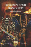 Breachers of the Bone Belfry: A horror adventure for Four Against Darkness, for dead characters of any level - Paperback