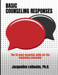 Basic Counseling Responses: The fifteen most essential skills for the beginning counselor - Paperback