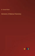 Elements of Medical Chemistry - Hardcover
