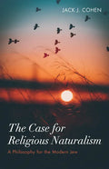 The Case for Religious Naturalism - Paperback