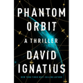 Phantom Orbit: A Thriller - Library Binding