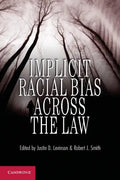Implicit Racial Bias Across the Law - Paperback