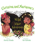 Christina and Marianna's Wild Hair Adventure - Paperback