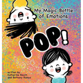 My Magic Bottle of Emotions: Pop! - Hardcover