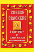 Cheese Crackers - Paperback