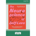 The Neuroscience of Self-Love: Raised [LP 16 Pt Edition] - Paperback