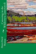 Canoeing in the Wilderness (annotated) - Paperback