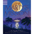Marty's Mission: An Apollo 11 Story - Hardcover