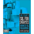 Joe Celko's SQL for Smarties: Advanced SQL Programming - Paperback