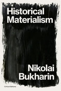 Historical Materialism: A System of Sociology - Paperback