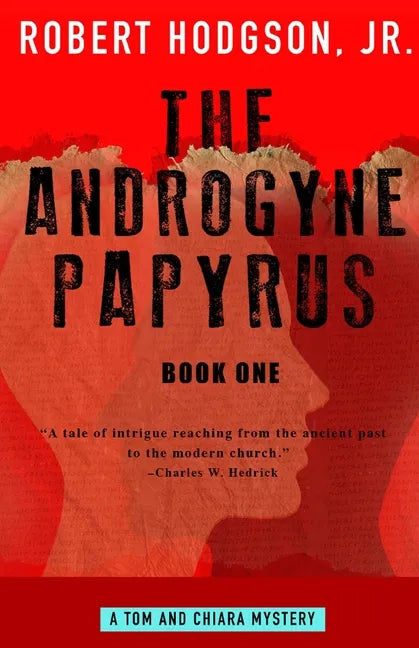 The Androgyne Papyrus: Book One - Paperback