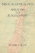 Biblical Genealogy Abraham to Jesus Christ - Paperback