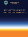 Explosive Ordinance Disposal (EOD) Program - Paperback
