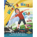 What a Mess Kid - Paperback