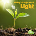 Living Things Need Light - Paperback