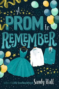 A Prom to Remember - Hardcover