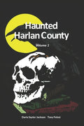 Haunted Harlan County: Volume 1 - Paperback