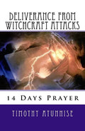 14 Days Prayer of Deliverance From Witchcraft Attacks - Paperback