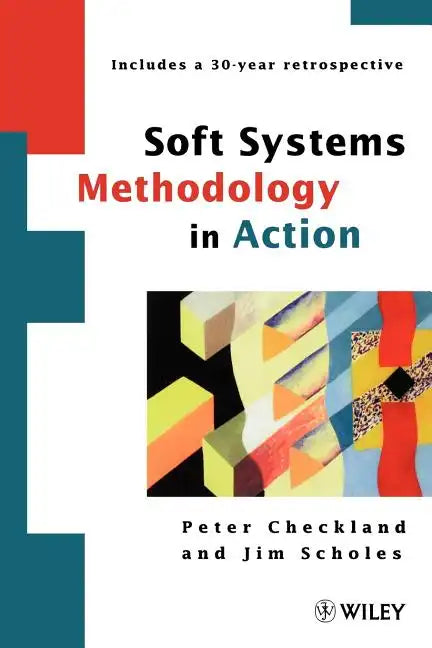 Soft Systems Methodology in Action - Paperback
