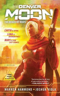 Denver Moon: The Minds of Mars (Book One) - Paperback