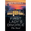 First Lady's Divorce - The Novel - Paperback