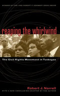 Reaping the Whirlwind: The Civil Rights Movement in Tuskegee - Paperback