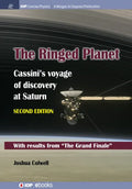 The Ringed Planet, Second Edition: Cassini's Voyage of Discovery at Saturn - Hardcover