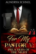 For My Pastor V: Preachers of the Night - Paperback