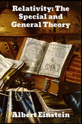 Relativity: The Special and General Theory - Paperback