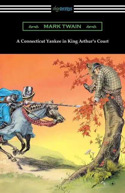 A Connecticut Yankee in King Arthur's Court (with an Introduction by E. Hudson Long) - Paperback