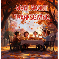 What About Thanksgiving - Hardcover