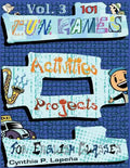 101 Fun Games, Activities, and Projects for English Classes, vol. 3: Volume 3: Discovering New Things - Paperback